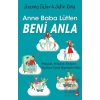 Anne Baba Lütfen Beni Anla