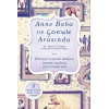 Anne Baba ve Çocuk Arasında