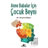 Anne Babalar İçin Çocuk Beyni