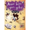 Anne Beni Geri Getir