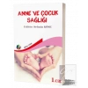 Anne Ve Çocuk Sağlığı Cilt: 1