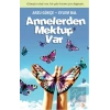 Annelerden Mektup Var