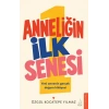 Anneliğin İlk Senesi