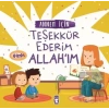 Annem İçin Teşekkür Ederim Allahım