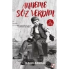 Anneme Söz Verdim