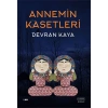 Annemin Kasetleri