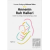 Annenin Ruh Halleri