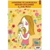 Annesine ve Yavrusuna Benden Söylemesi
