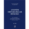 Anonim Ortaklıklar Hukuku Iı.Cilt-Güzin Uçışık,Aydın Çelik 2022