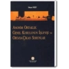 ANONİM ORT.GENEL KUR.İŞLEYİŞİ VE ORTAYA ÇIKAN SOR.