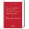 ANONİM ORT.SERMAYEYE KATILMALI ORTAK GİRİŞİMLER