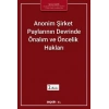 Anonim Şirket Paylarının Devrinde Önalım ve Öncelik Hakları