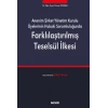Anonim Şirket Yönetim Kurulu Üyelerinin Hukuki SorumluluğundaFarklılaştırılmış Teselsül İlkesi