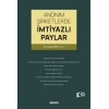 Anonim Şirketlerde İmtiyazlı Paylar