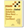 ANONİM VE LİMİTED ŞİRKETLERDE HİSSE HACZİ VE PARA