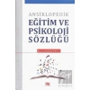 Ansiklopedik Eğitim ve Psikoloji Sözlüğü