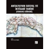 Antalyanın Sosyal ve İktisadi Tarihi (Osmanlı Dönemi) - Doç. Dr. Erdal TAŞBAŞ