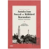 Antalyanın Sosyal ve Kültürel Kurumları Hakkında Araştırmalar