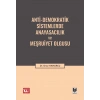 Anti-Demokratik Sistemlerde Anayasacılık ve Meşruiyet Olgusu