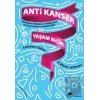 Anti Kanser Yaşam Biçimi