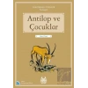Antilop ve Çocuklar - Dünyadan Öyküler Senegal