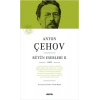 Anton Çehov Bütün Eserleri 2 (Ciltli)