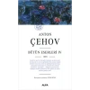 Anton Çehov Bütün Eserleri 4