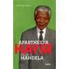 Apartheid’a Hayır - Nelson Mandela