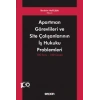 Apartman Görevlileri ve Site Çalışanlarının İş Hukuku Problemleri 100 Soru – 100 Cevap