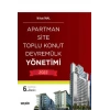 Apartman, Site, Toplu Konut, Devremülk Yönetimi