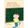 Aptinin Zor Ödevi