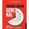 Aralıklı Beslen Genç Kal