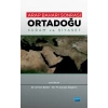 ARAP BAHARI SONRASI ORTADOĞU - Kuram ve Siyaset