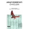 Arap Edebiyatı Öyküleri
