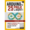 Arduinoyu 25 Proje İle Keşfet!