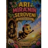 Arı Miranın Serüveni