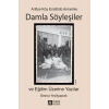 Arifiye Köy Enstitülü Annemle Damla Söyleşiler (İmzalı Kitap)