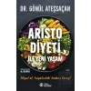 Aristo Diyeti İle Yeni Yaşam