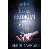 Arka Pencereden Bakış: Ekonomi
