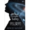 Arka Pencereden Bakış: Felsefe