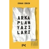 Arka Plan Yazıları
