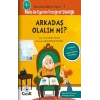 Arkadaş Olalım mı? - Davranış Eğitimi Serisi-1