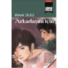 Arkadaşım İçin