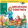 Arkadaşım Öğretmen - Dünyayı Öğreniyorum