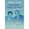 Arkadaşım Orhan Kemal ve Mektuplar (Ciltli)