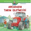 Arkadaşım Tarım İşletmecisi