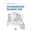 Arkadaşlıktaki Saadete Dair