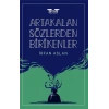 Artakalan Sözlerden Bı̇rı̇kenler