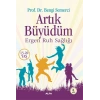 Artık Büyüdüm