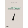 Artık İnanmıyorlar: Neden?